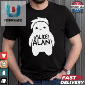 Get Laughs With The Unique 2024 A Slice Of Alan Painting Tee fashionwaveus 1 1