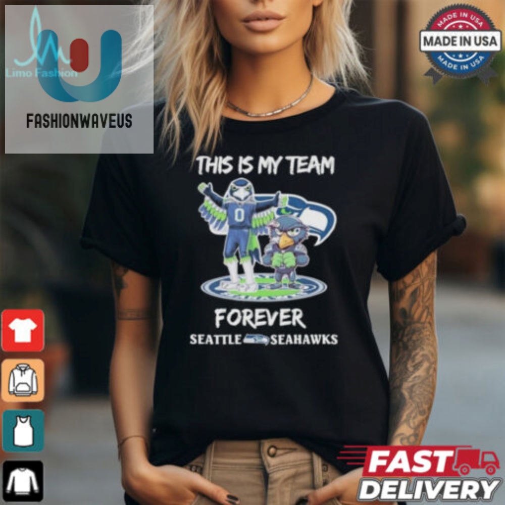 My Team Forever Funny Official Seahawks Mascot Shirt