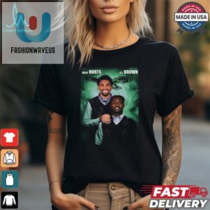 Step Brothers Shirt Jalen Hurts X Aj Brown Eagles Laughs fashionwaveus 1 1