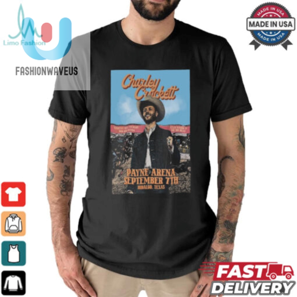 Get A Laugh With Charley Crockett 9724 Hidalgo Poster Tee