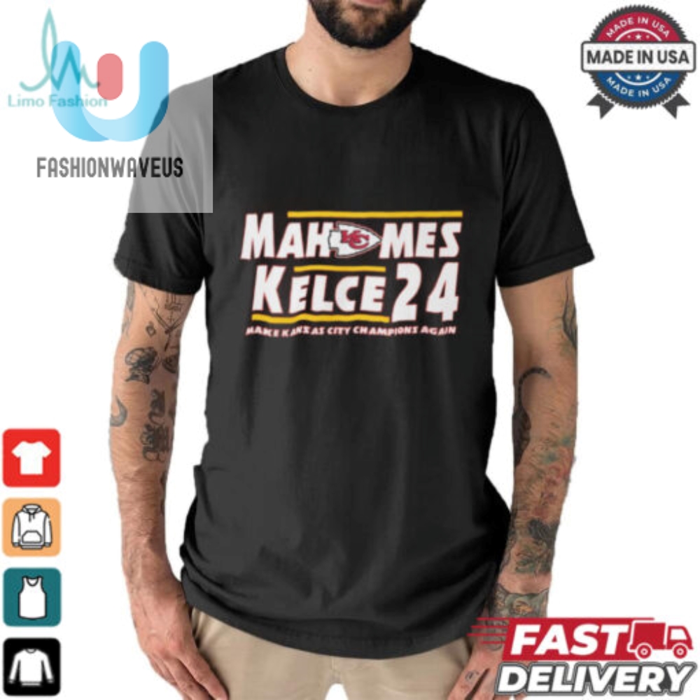 Make Kansas City Champions Again Shirt  Mahomes  Kelce Fun