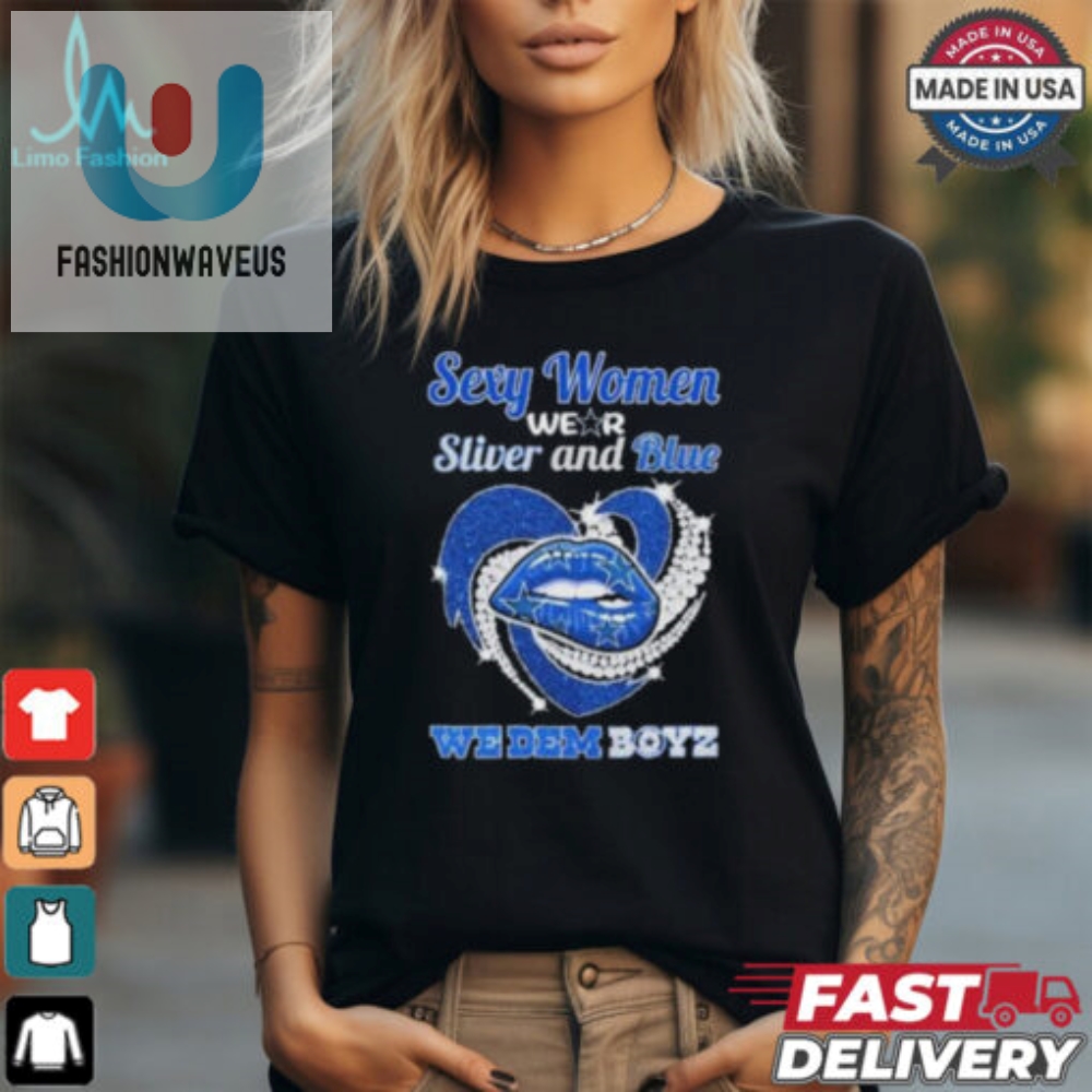 Sexy Dallas Cowboys We Dem Boyz Womens Shirt  Fun  Bold