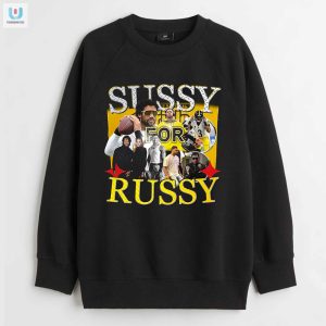 Sussy For Russy Tshirt Hilarious Unique Gift Idea fashionwaveus 1 3