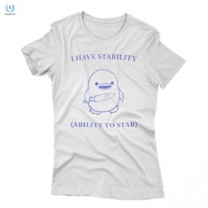 Unique Funny Stability Ability To Stab Official Shirt fashionwaveus 1 1