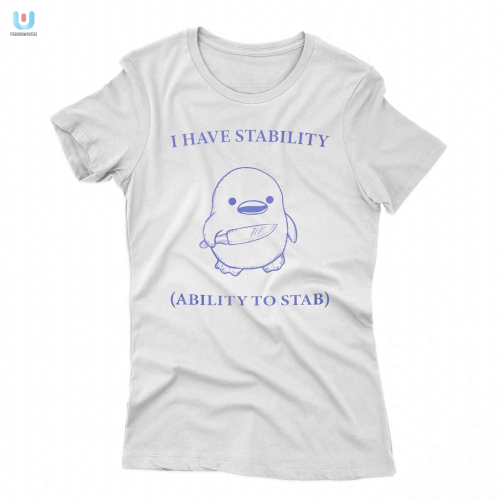 Unique  Funny Stability Ability To Stab Official Shirt