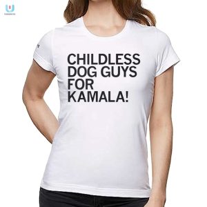 Funny Childless Dog Guys For Kamala Shirt Unique Bold fashionwaveus 1 1