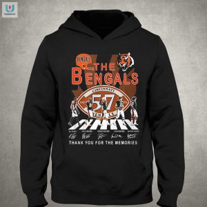 57 Bengals Shirt Hilariously Unique Memories Tribute Tee fashionwaveus 1 2