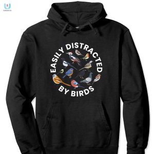 Funny Easily Distracted By Birds Tshirt For Bird Lovers fashionwaveus 1 2