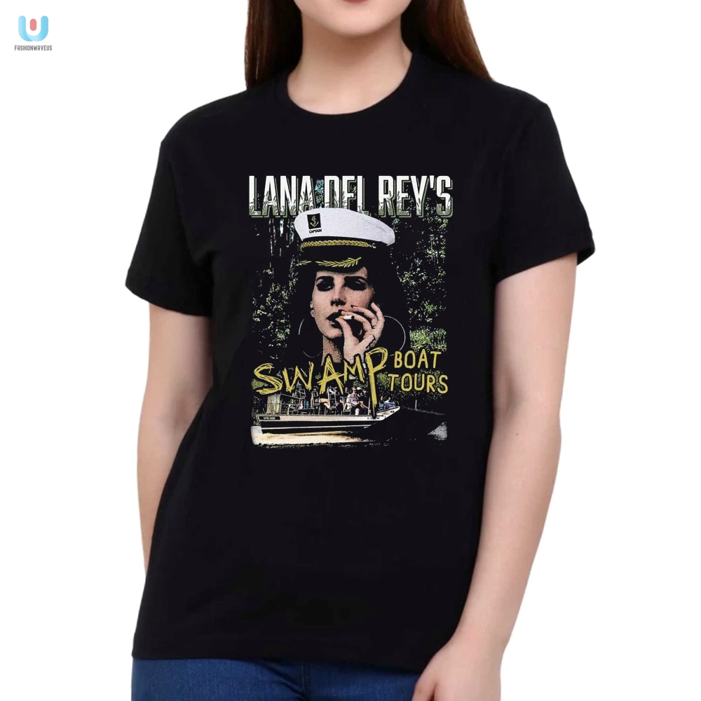 Get Lost In Style Lana Del Reys Swamp Boat Tours Shirt