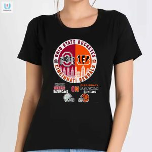 Funny Ohio State Saturdays Bengals Sundays Shirt fashionwaveus 1 1