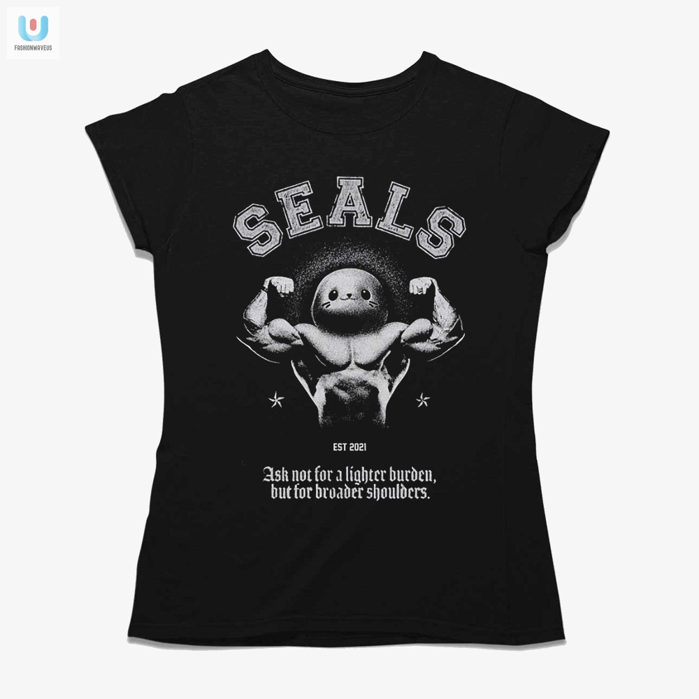 Hilarious Seals Ask Not Shirt  Unique  Bold Design