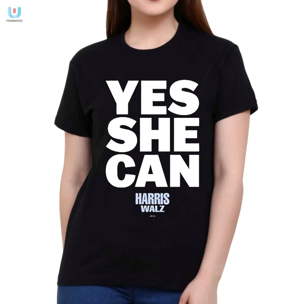 Funny Kamala Harris Yes She Can Tshirt  Standout Style