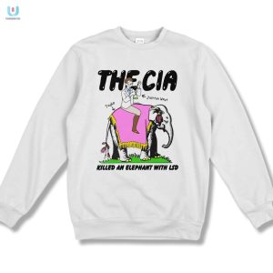 Laugh Out Loud Cia Killed Elephant Lsd Tshirt fashionwaveus 1 3