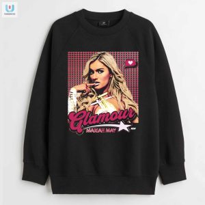 Glam Up With Mariah May Hilariously Unique Shirt fashionwaveus 1 3