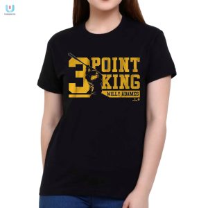 Get A Laugh With The Willy Adames 3Point King Shirt fashionwaveus 1 1