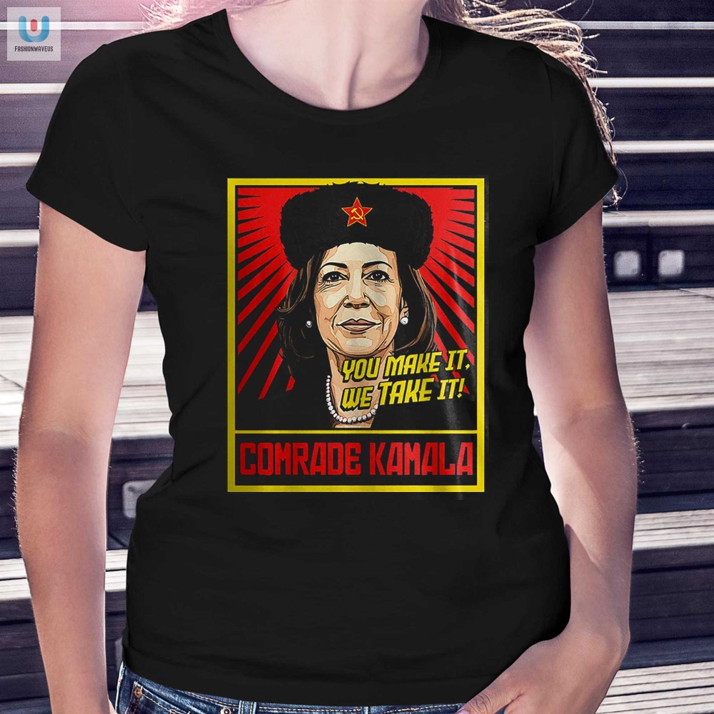 Comrade Kamala Shirt  Humorously Unique Political Parody Tee