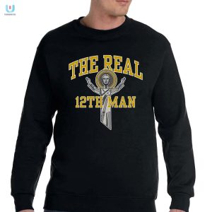 Get A Laugh With The Real 12Th Man Tshirt Stand Out fashionwaveus 1 3