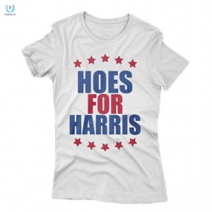 Get Your Laughs With Kamala Harris Hoes For Harris Shirt fashionwaveus 1 1