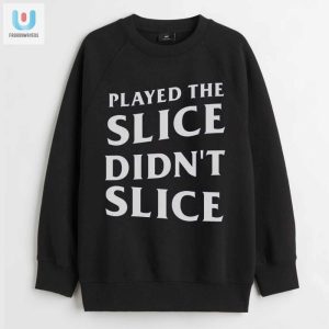 Funny Breaking 100 Slice Golf Shirt Unique Hilarious fashionwaveus 1 3