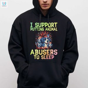 Funny Put Animal Abusers To Sleep Shirt Stand Out Support fashionwaveus 1 2