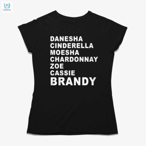 Funny Named Shirts Danesha To Brandy Stand Out Style fashionwaveus 1 1