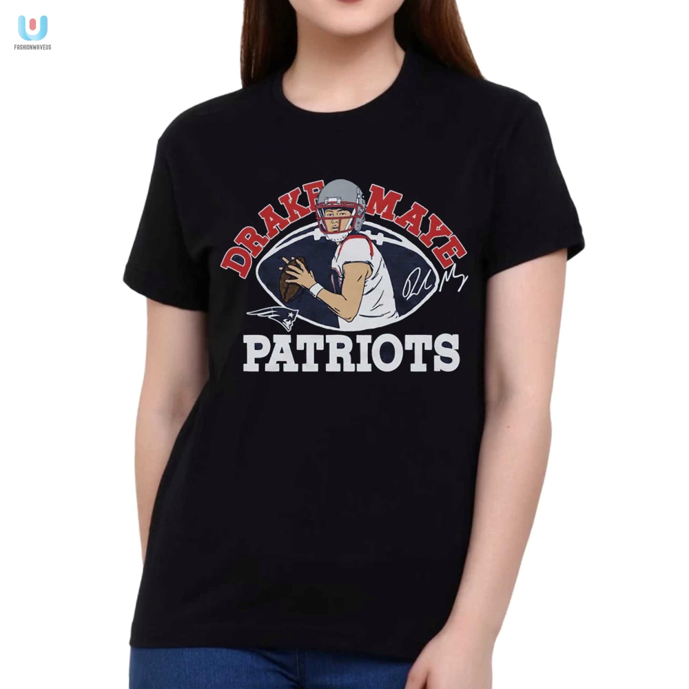 Score Big With Our Hilarious Patriots Drake Maye Tee