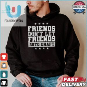 Fantasy Football Shirt Friends Dont Let Friends Auto Draft fashionwaveus 1 2