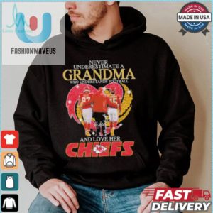 Funny Chiefs Shirt Grandma Knows Football Love fashionwaveus 1 2