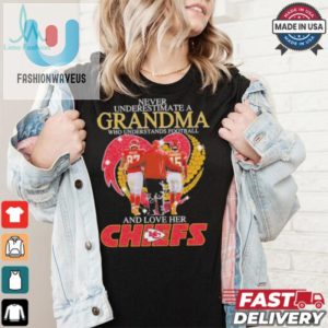 Funny Chiefs Shirt Grandma Knows Football Love fashionwaveus 1 4