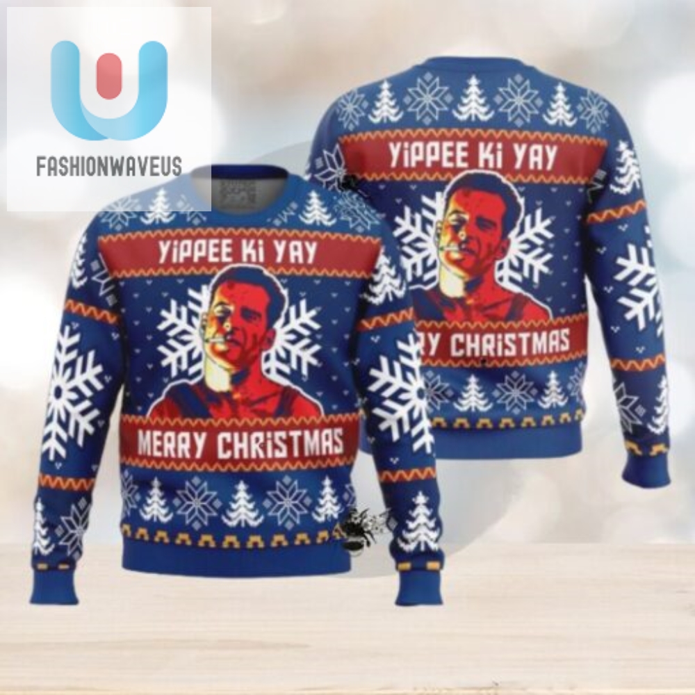 Yippee Ki Yay Die Hard Ugly Sweater  Fun  Unique Gift 2024