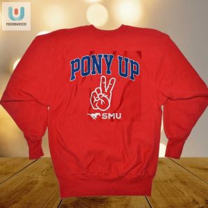 Gallop In Style Hilarious Smu Pony Up Shirt For Sale fashionwaveus 1 1