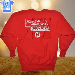 Get Spiked In Style No Place Like Nebraska Volleyball Tee fashionwaveus 1 1