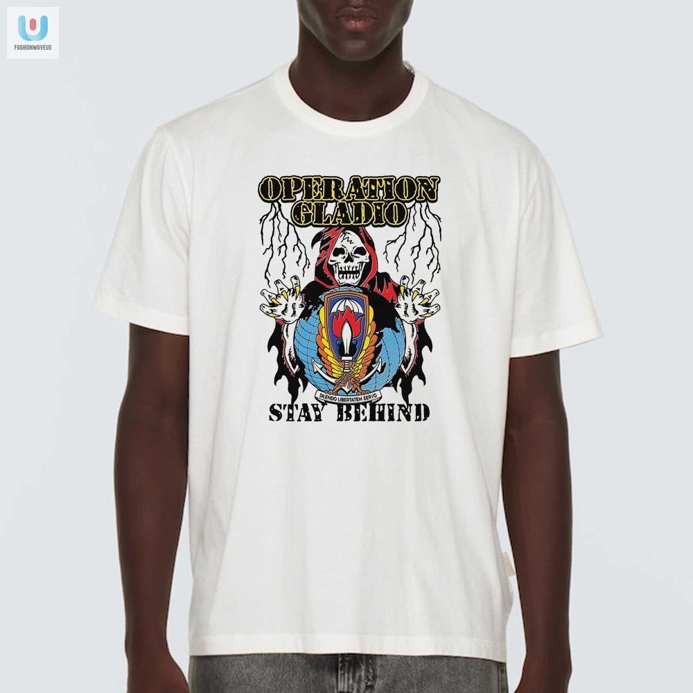 Espionage Chic Get Your Operation Gladio Shirt Today fashionwaveus 1