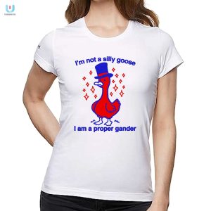 Funny Proper Gander Tshirt Unique Hilarious Design fashionwaveus 1 1