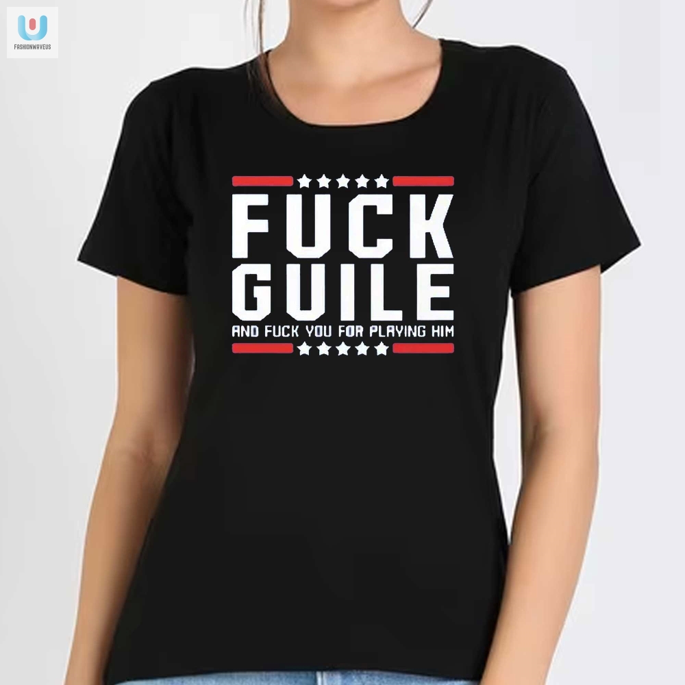 Funny Shirt Fuck Guile And You  Unique Gamer Apparel