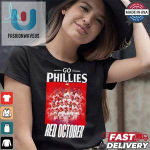 Go Phillies Nl East Champs Tee Red October Laughs fashionwaveus 1 2