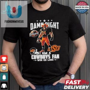 Damn Right Im A Laughing Osu Cowboys Mascot Fan Shirt fashionwaveus 1 4