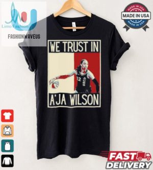 Trust Aja Wilson Funny American Pop Art Tee fashionwaveus 1 3