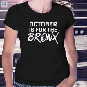 Get Cozy Laugh October Is For The Bronx Shirt fashionwaveus 1 1