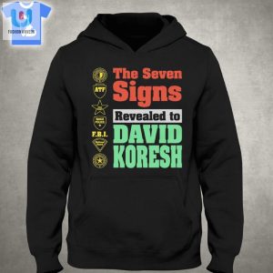 Unveil Your Style David Koresh Seven Signs Shirt Witty Wear fashionwaveus 1 2