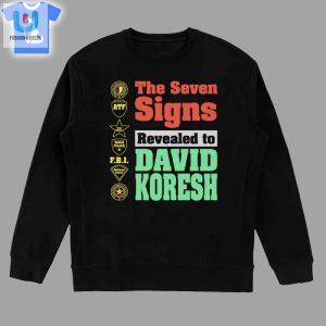 Unveil Your Style David Koresh Seven Signs Shirt Witty Wear fashionwaveus 1 3