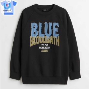 Jmu Blue Bloodbath Shirt Wear It Tear It With Pride fashionwaveus 1 3