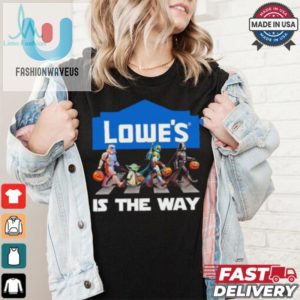 Hilarious Lowes Star Wars Halloween Tee Walk This Way fashionwaveus 1 3