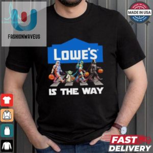 Hilarious Lowes Star Wars Halloween Tee Walk This Way fashionwaveus 1 4