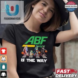 Funny Abf Freight Star War Walk Is Way Halloween Shirt fashionwaveus 1 1