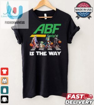 Funny Abf Freight Star War Walk Is Way Halloween Shirt fashionwaveus 1 2