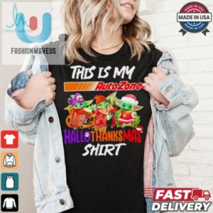 Funny Baby Yoda Hallothanksmas Shirt Autozone Fans Unite fashionwaveus 1 3