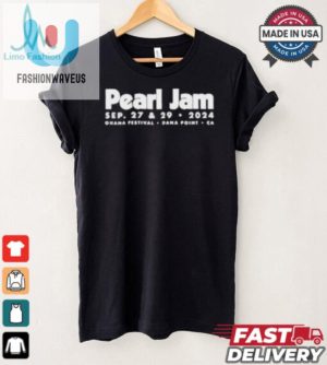 Rock Out In Style Hilarious Ohana Fest Pearl Jam Tee fashionwaveus 1 2