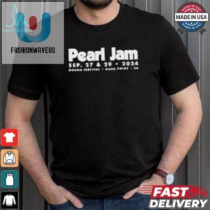 Rock Out In Style Hilarious Ohana Fest Pearl Jam Tee fashionwaveus 1 4