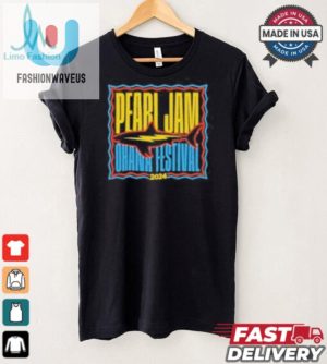 Rock Your Look Hilarious Pearl Jam Ohana 2024 Tee fashionwaveus 1 2